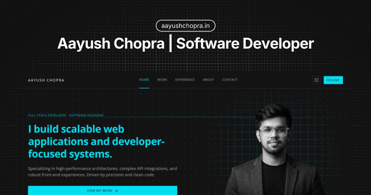 Aayush Chopra | Full Stack Developer | Software Developer